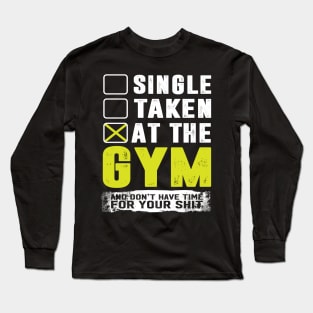 gym single taken at the gym Long Sleeve T-Shirt